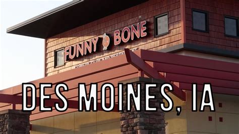 Funny bone des moines - Funny Bone Comedy Club. 62 reviews. #1 of 1 Theatre & Concerts in West Des Moines. Bars & ClubsComedy Clubs. Write a review. What people are saying. “ LAST TIME FOR FUNNY BONE ” Oct 2023. The …